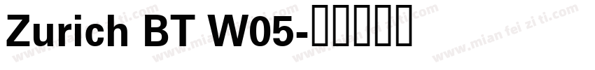 Zurich BT W05字体转换